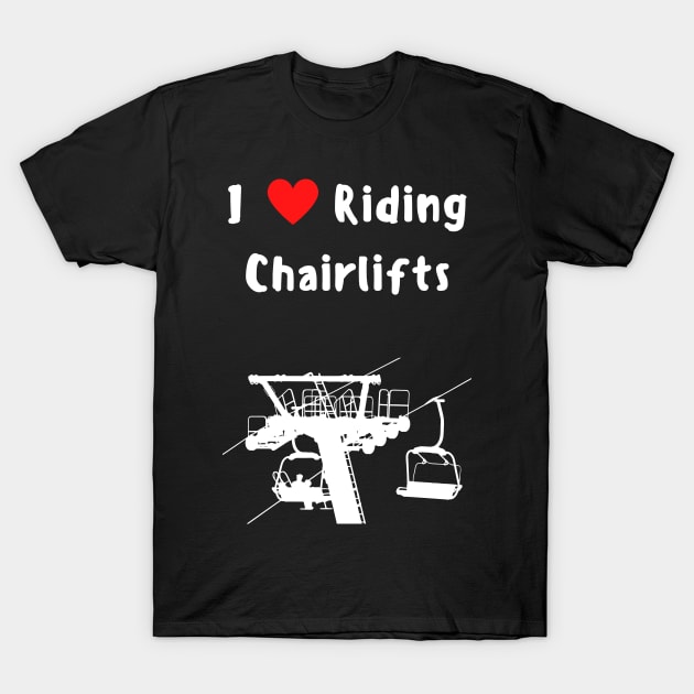 Chairlift Riding Mountain View High altitude Ski Area Gondola Lift T-Shirt by Artstastic